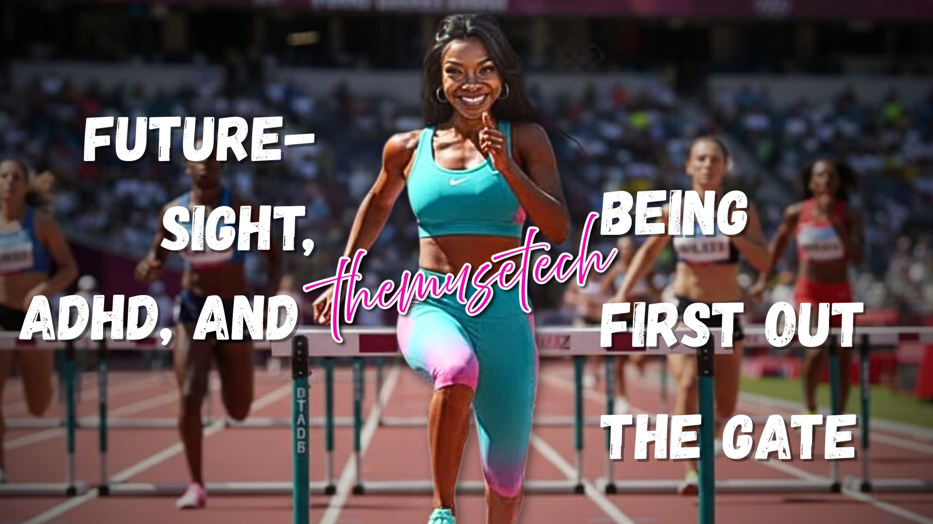 Future-sight and ADHD: Being First Out the Gate